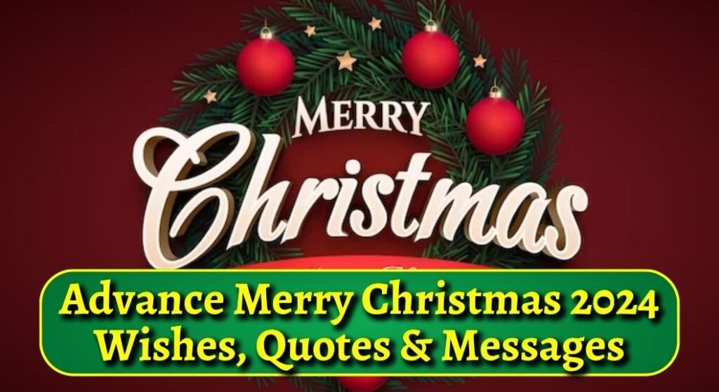 Advance Merry Christmas 2023
