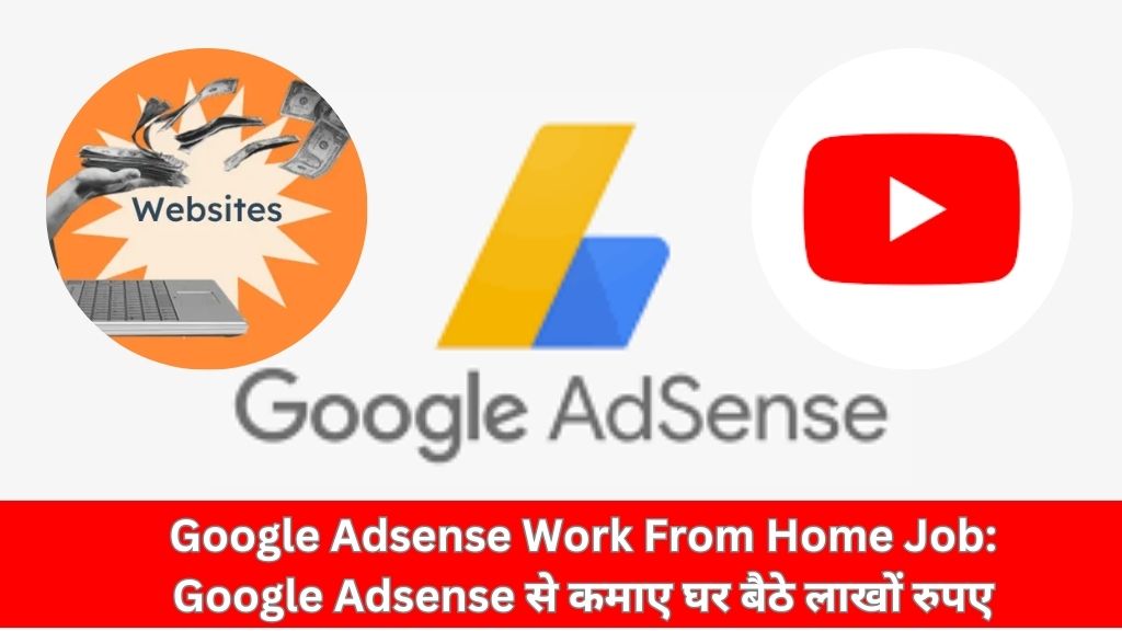 Google Adsense Work From Home Job